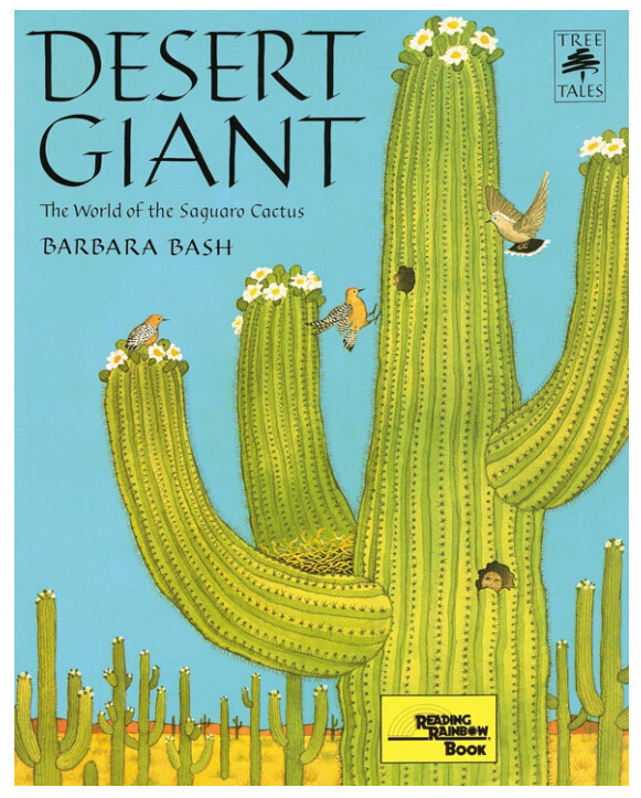 Desert Giant: The World of the Saguaro Cactus