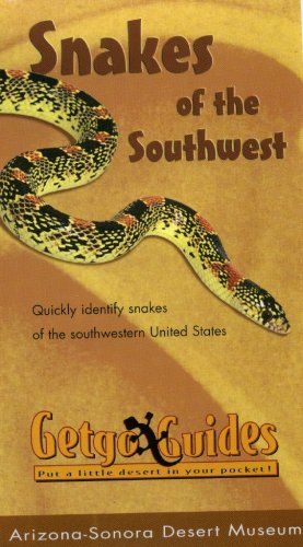 Snakes of the Southwest (Getgo Guide)