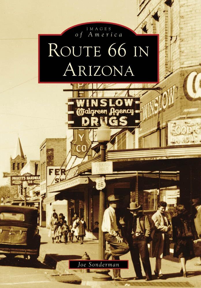 Route 66 In Arizona (Images of America)