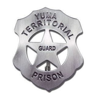 Yuma Territorial Prison Guard Badge