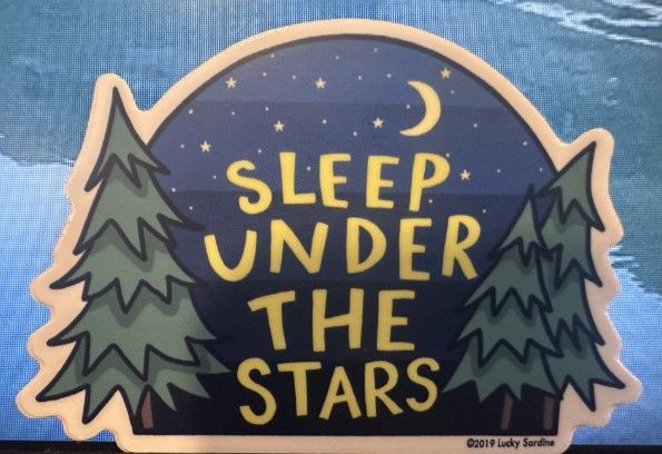 Sleep Under the Stars, Night Sky Camping Vinyl Sticker