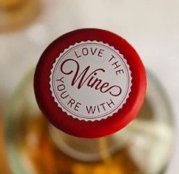 Love the Wine your With Wine Bottle Cap