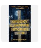 Spooky Campfire Stories