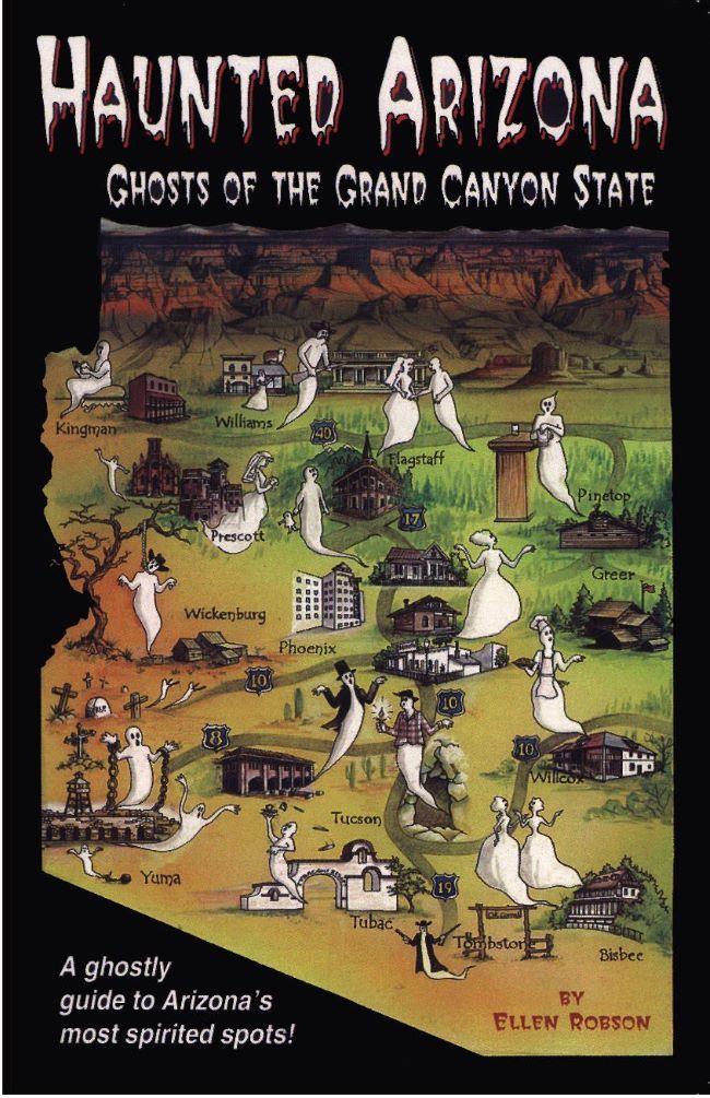 Haunted Arizona: Ghosts of the Grand Canyon State
