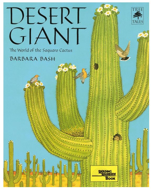 Desert Giant: The World of the Saguaro Cactus