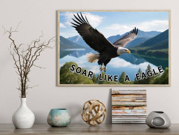 Soar Like A Eagle