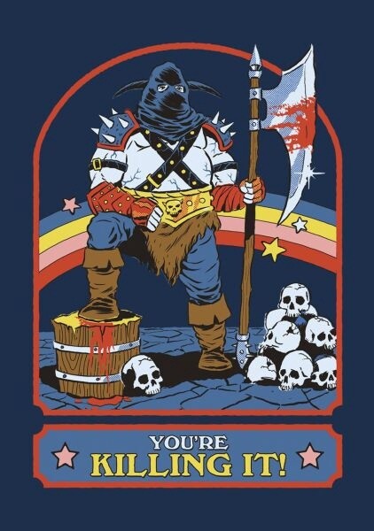 You're Killing it Card