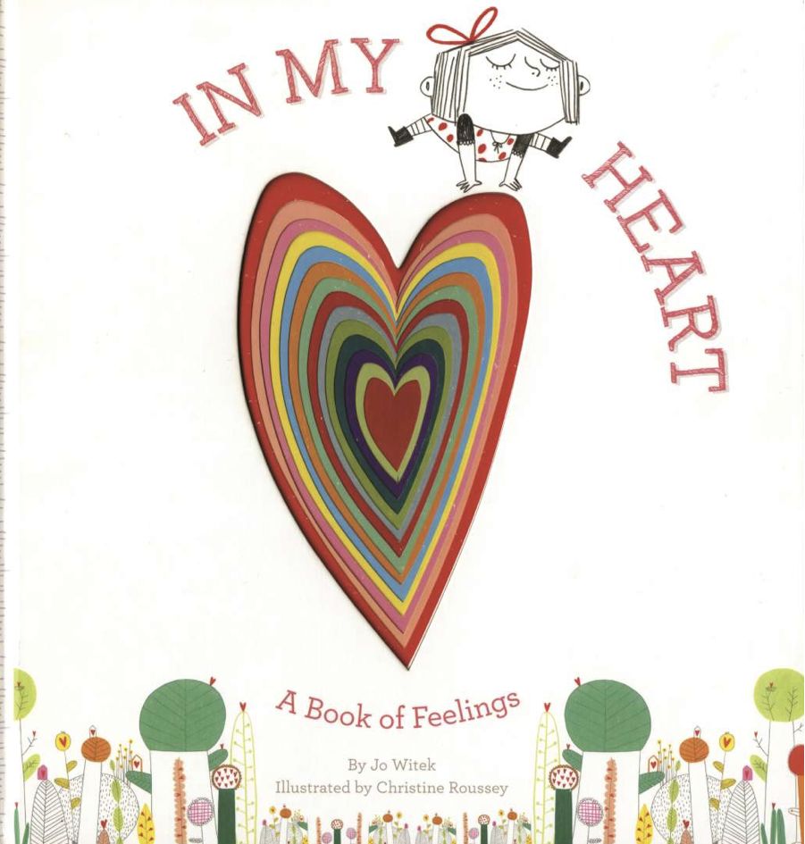 In My Heart: A book of feelings