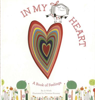 In My Heart: A book of feelings