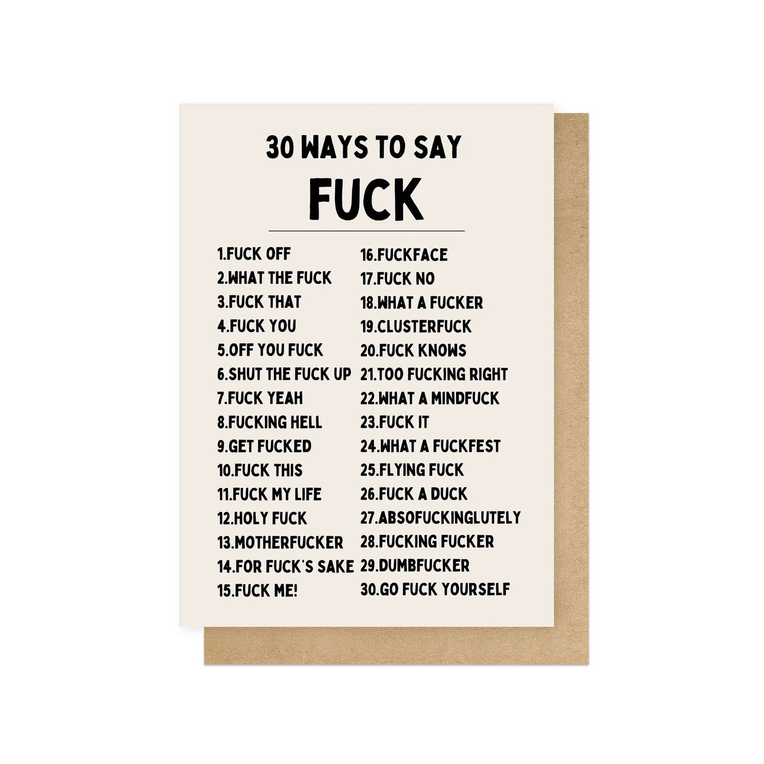 30 Ways To Say Fuck Greetings Card: Cello-Free