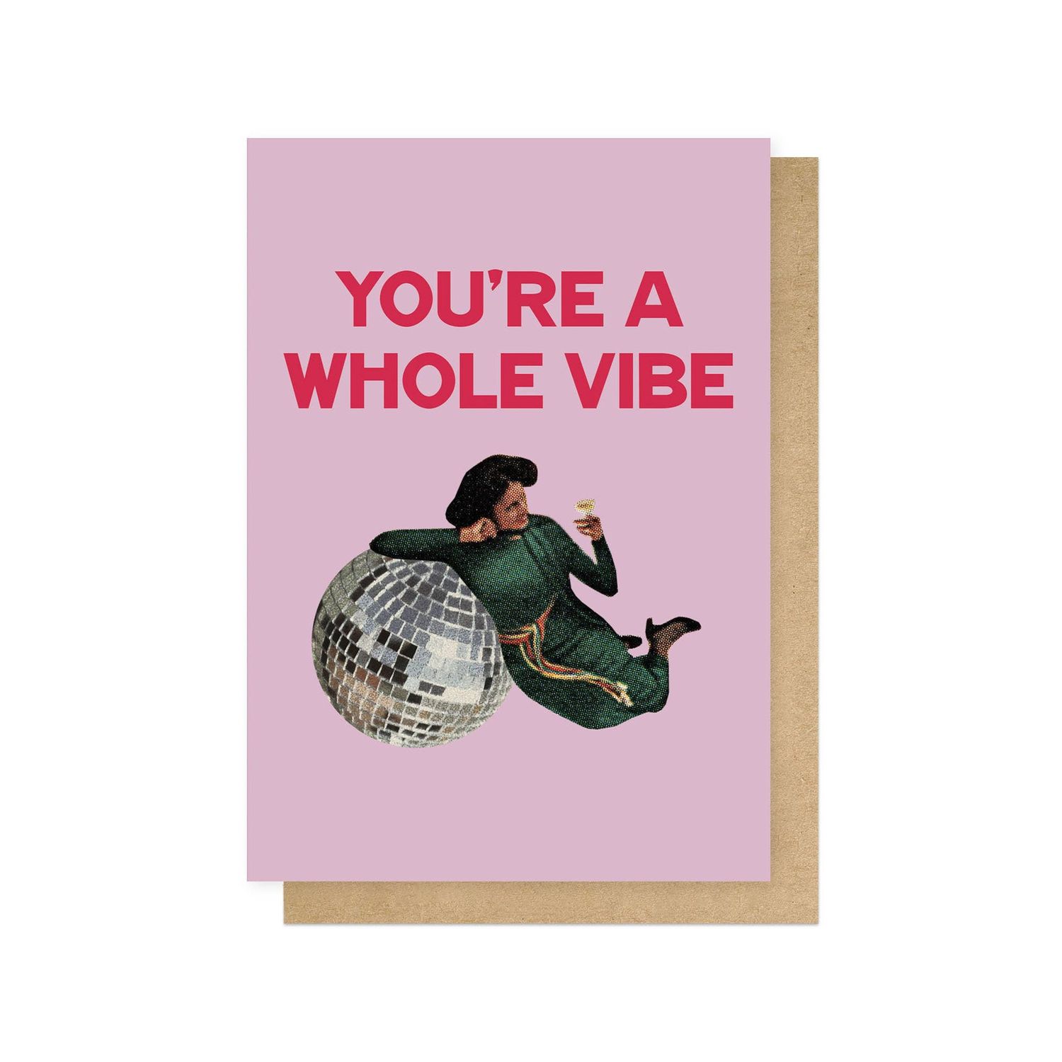 You're A Whole Vibe Greetings Card: Cello-Free