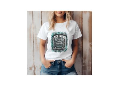 Last night we let the liquor talk