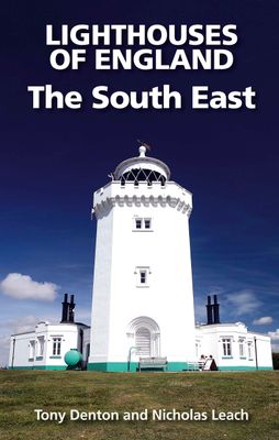 Lighthouses of England: The South East