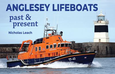 Anglesey Lifeboats past and present