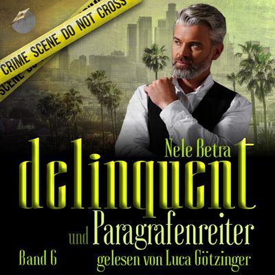 F.B.I. 6 - Delinquent und Paragrafenreiter (Hörbuch)