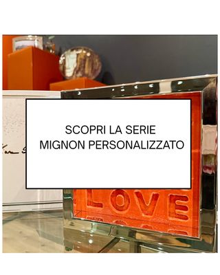 MIGNON PERSONALIZZATO