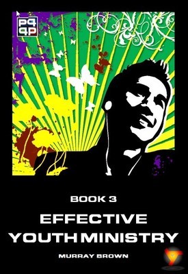 P4 Booklet 3: Effective Youth Ministry (Hardcopy)
