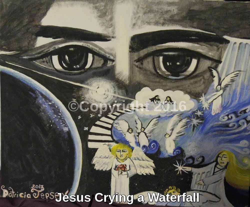Jesus Crying a Waterfall