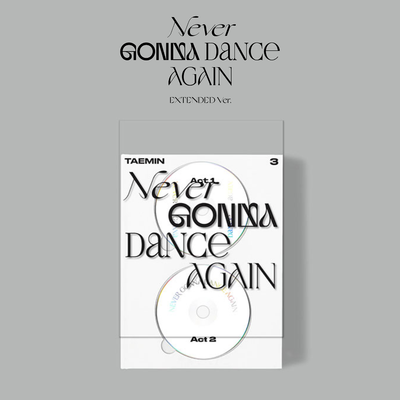 Taemin Never Gonna Dance Again - Extended