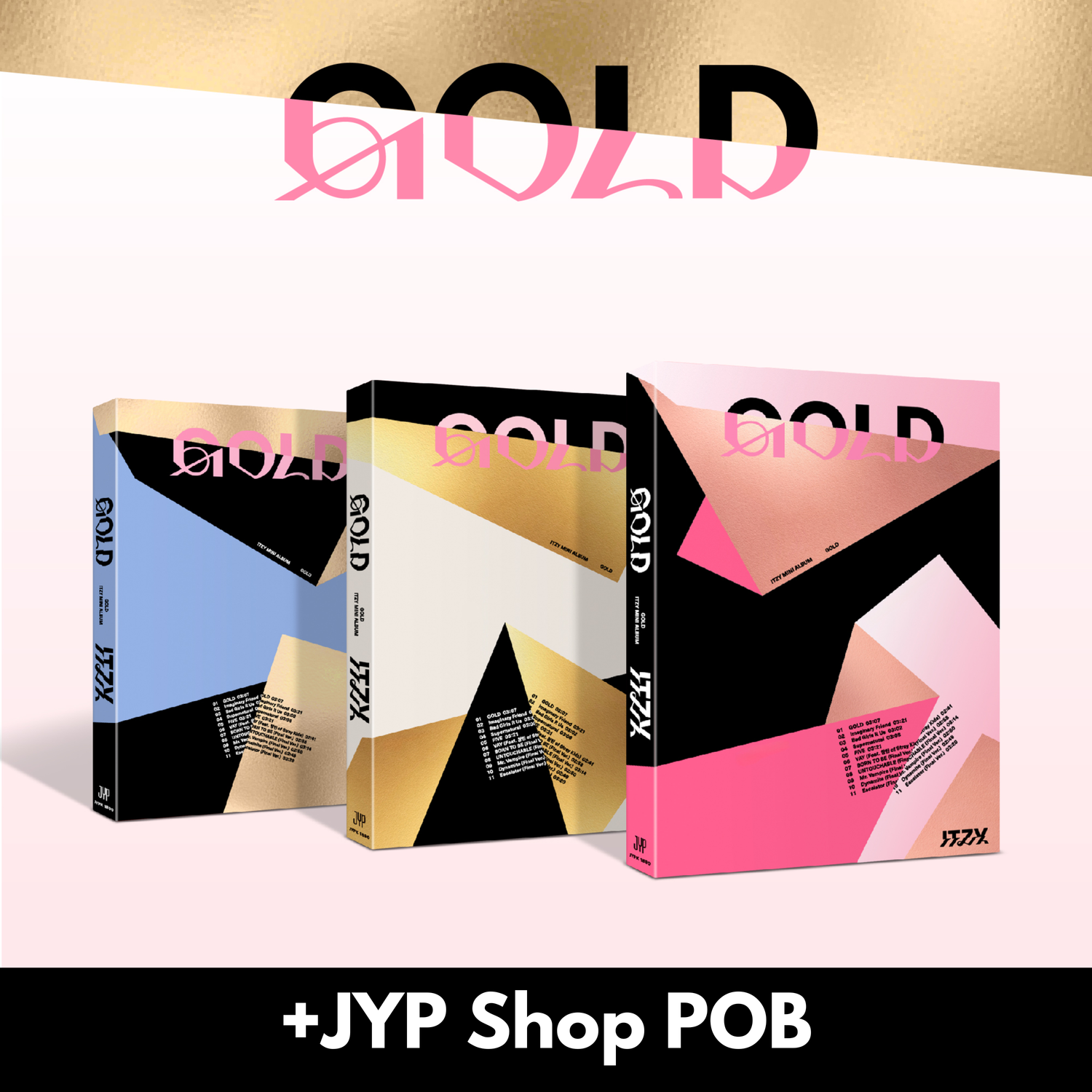 ITZY GOLD - Random ver + JYP Shop POB