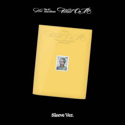 KAI Wait On Me - Sleeve