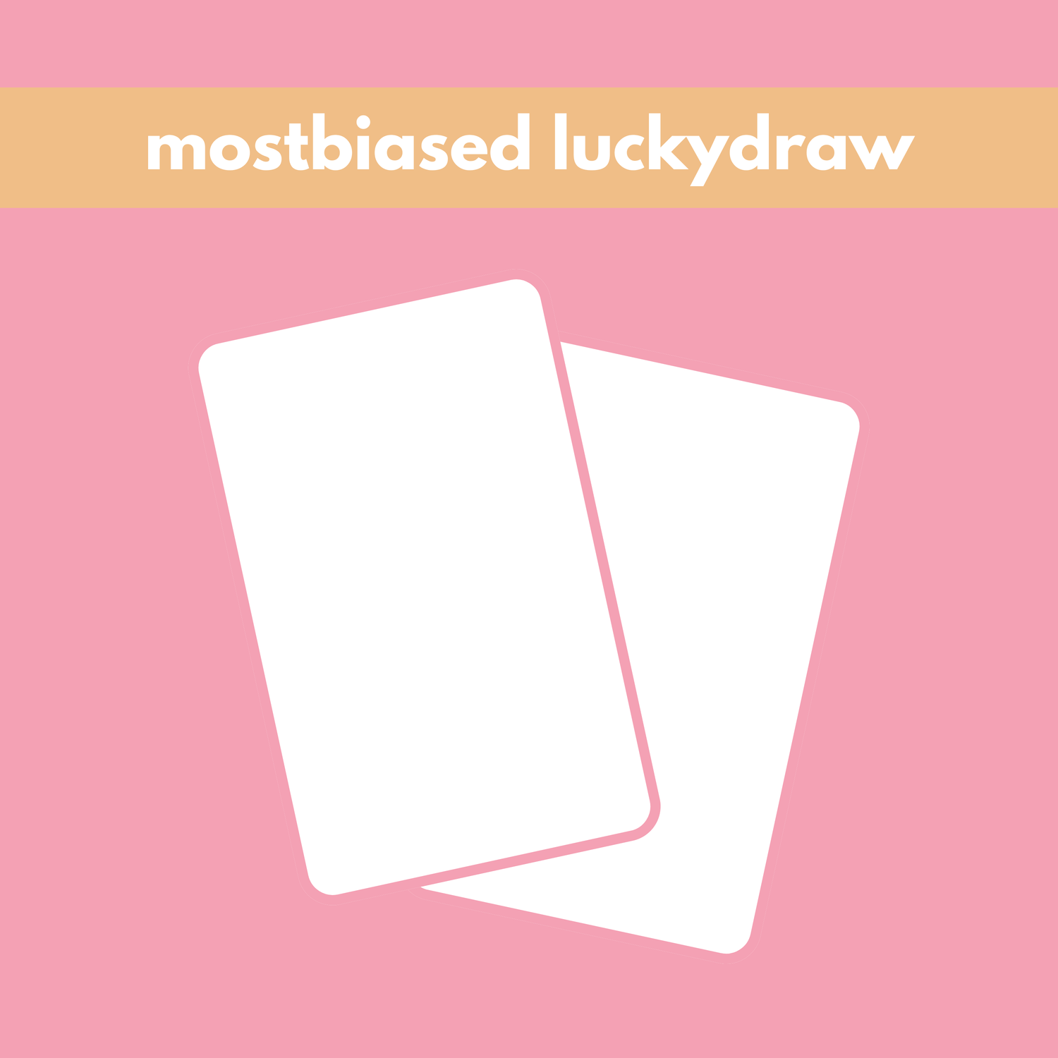 mostbiased luckydraw