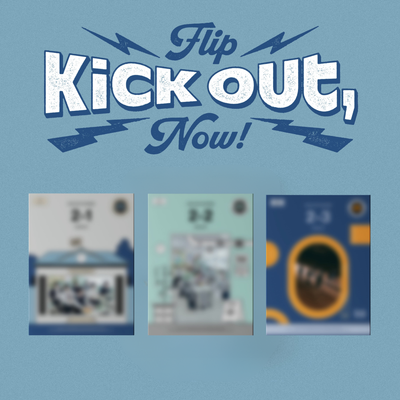 KickFlip Kick Out, Flip Now! - Random ver