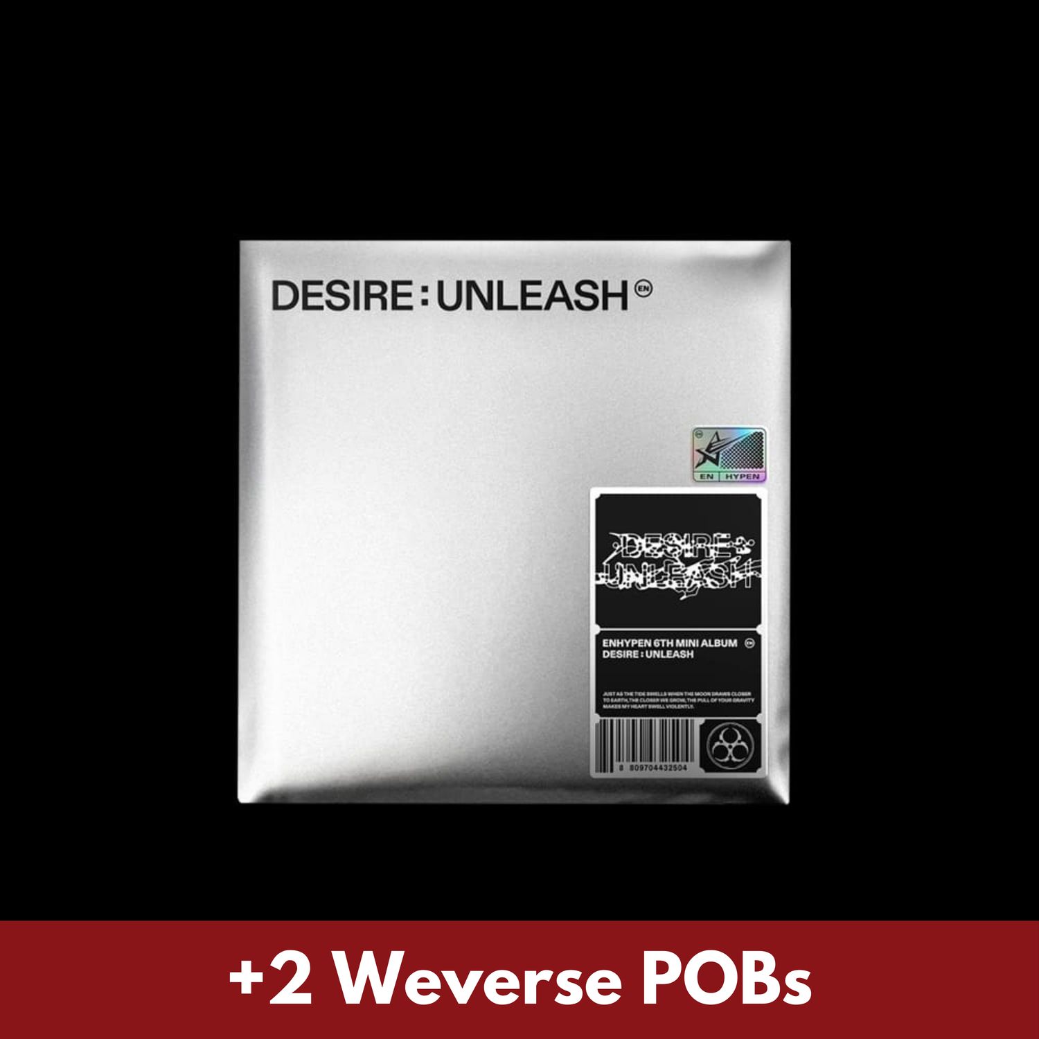 ENHYPEN DESIRE: UNLEASH - Random Engene + Weverse POBs