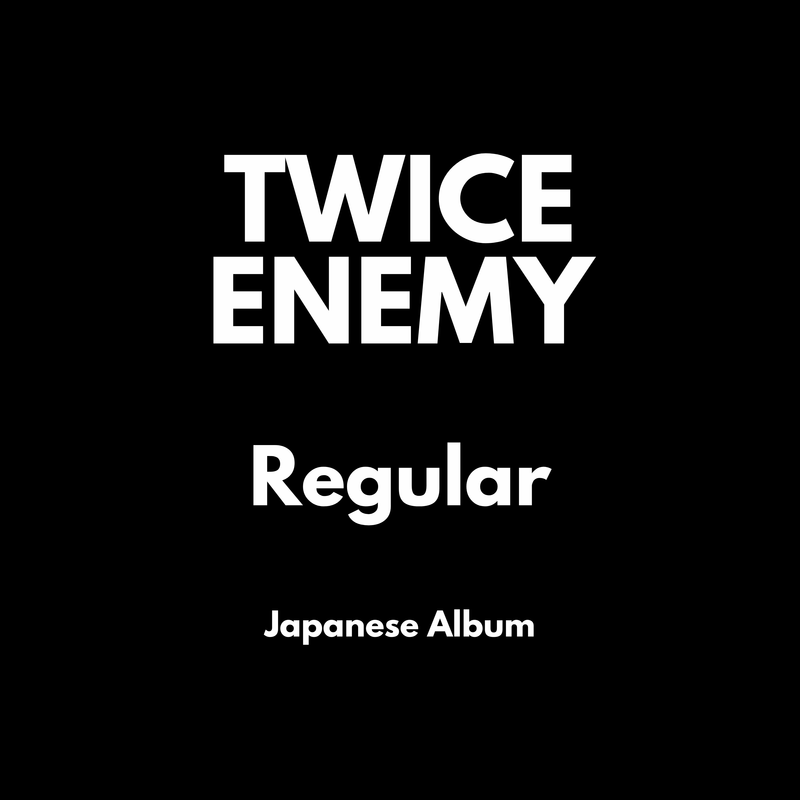 TWICE ENEMY - Regular