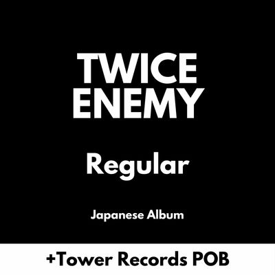 TWICE ENEMY - Regular + Tower Records POB