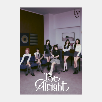 IVE Be Alright - Limited E