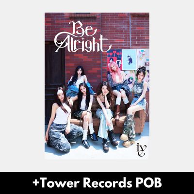 IVE Be Alright - Limited I + Tower Records POB