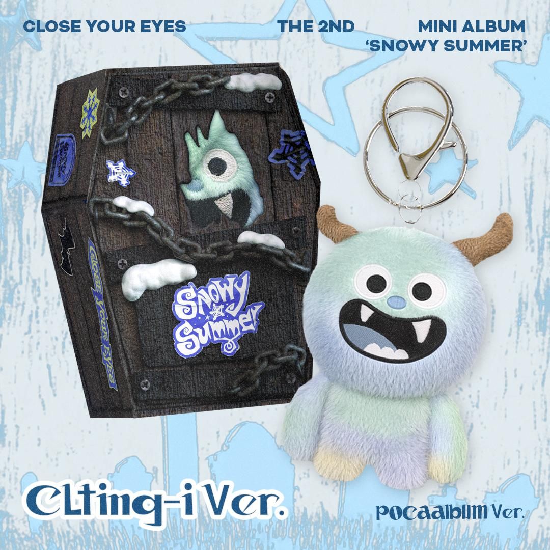 CLOSE YOUR EYES Snowy Summer - POCAALBUM