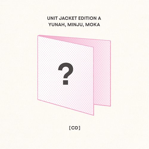 ILLIT 時よ止まれ Time, Please Stop - Unit A + mostbiased POB