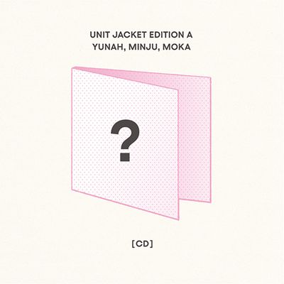 ILLIT 時よ止まれ Time, Please Stop - Unit A + mostbiased POB