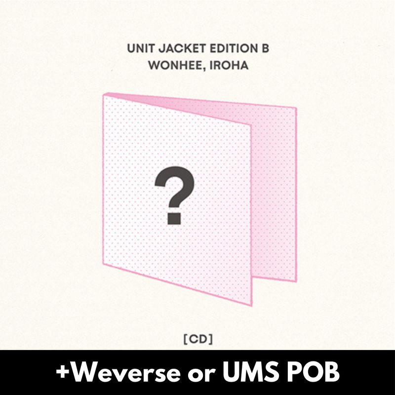 ILLIT 時よ止まれ Time, Please Stop - Unit B + Weverse or UMS POB
