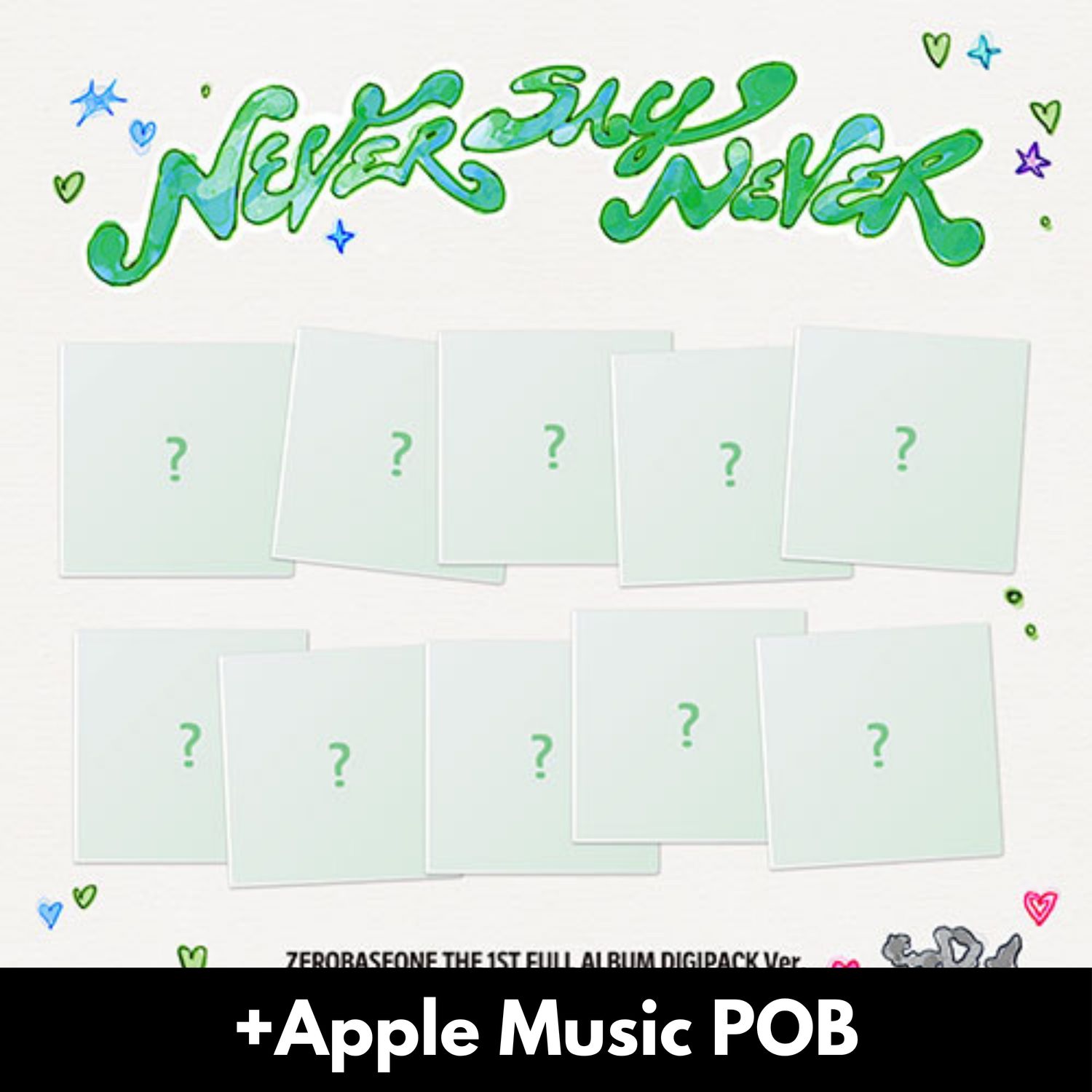 ZEROBASEONE NEVER SAY NEVER - Random Digipack + Apple Music POB