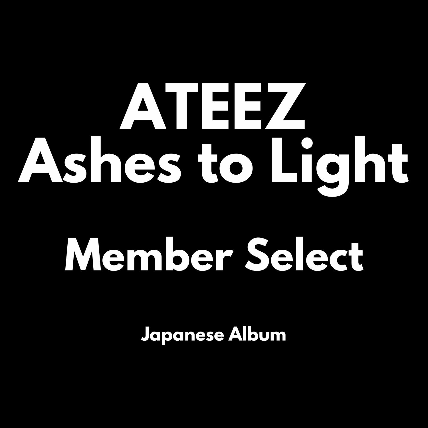 ATEEZ Ashes to Light - Member Select