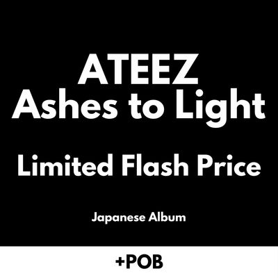 ATEEZ Ashes to Light - Limited Flash Price + POB