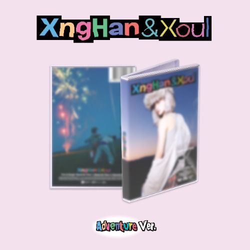 XngHan&amp;Xoul Waste No Time - Adventure