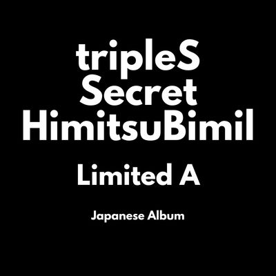 tripleS SecretHimitsuBimil - Limited A