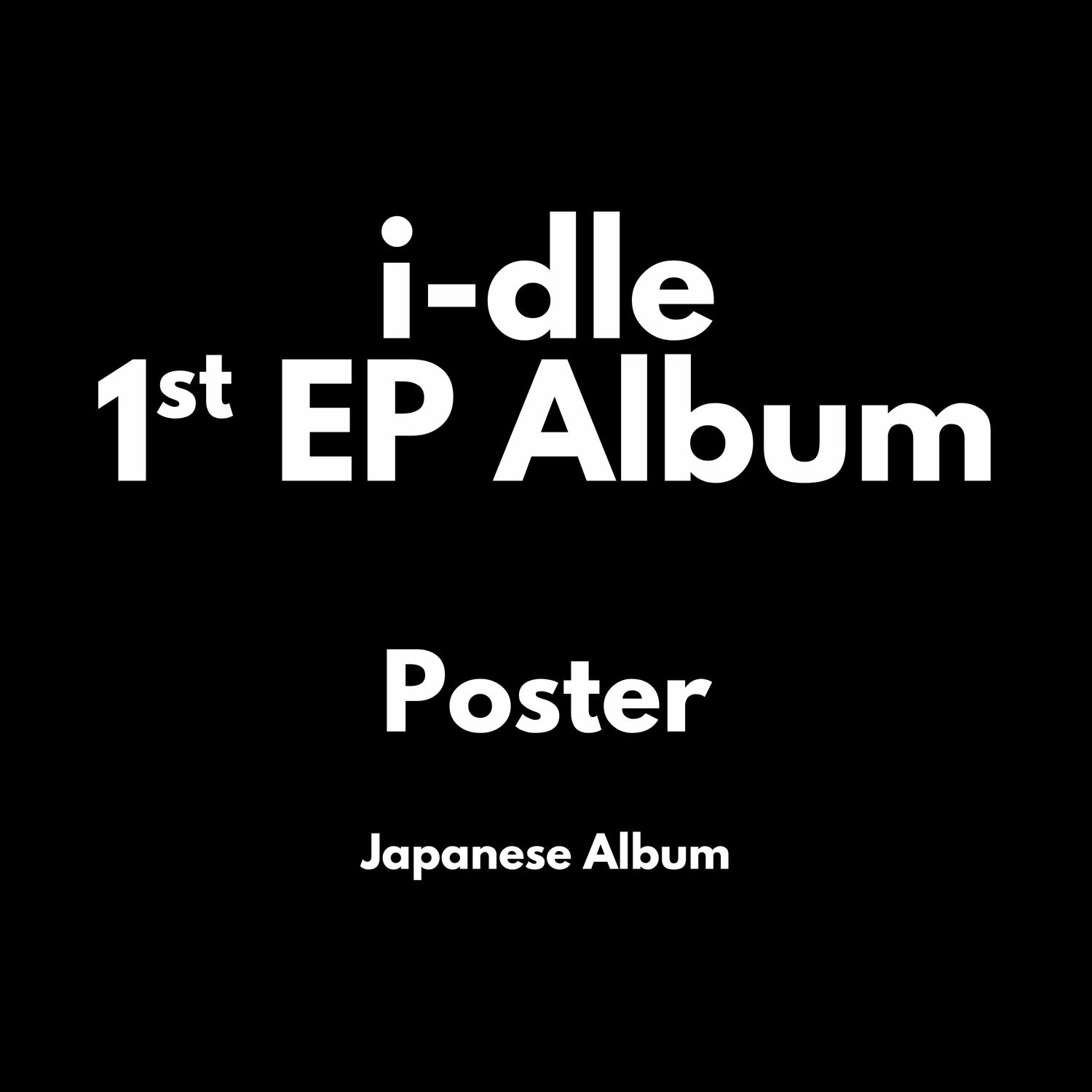 i-dle 1st Japanese EP - Poster