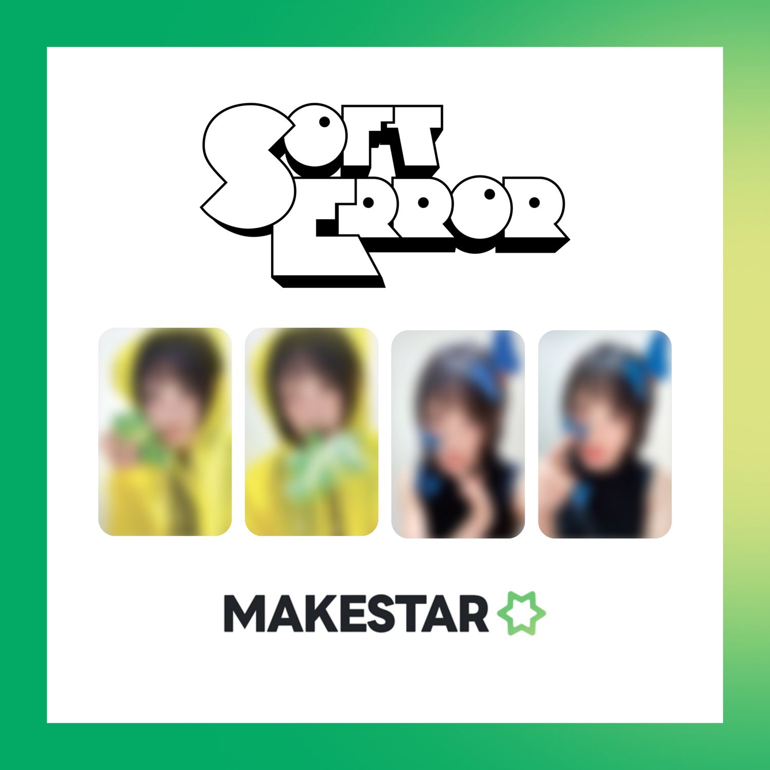 [Preorder] Yves Soft Error MAKESTAR MEET&amp;CALL