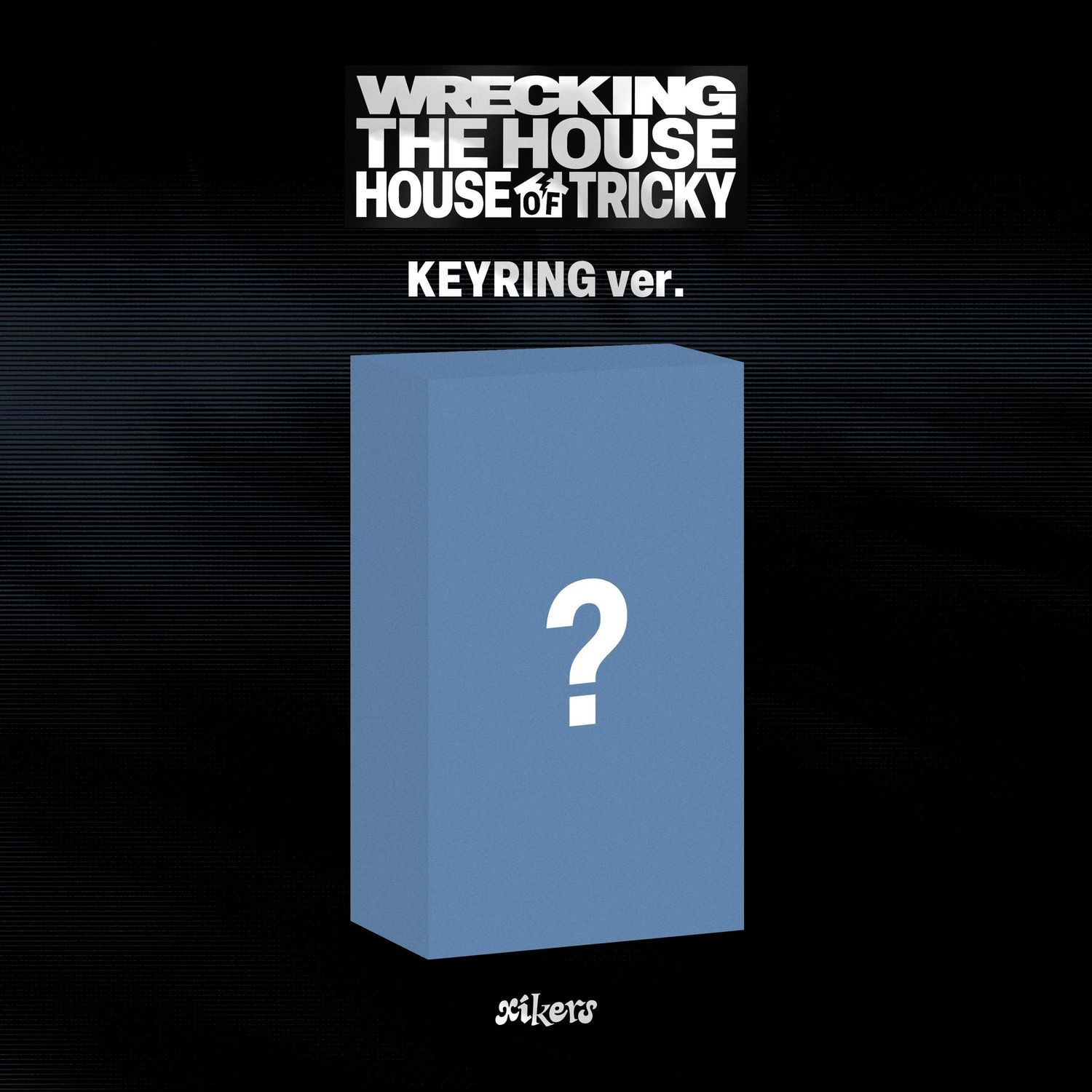 xikers HOUSE OF TRICKY : WRECKING THE HOUSE - Keyring POCAALBUM