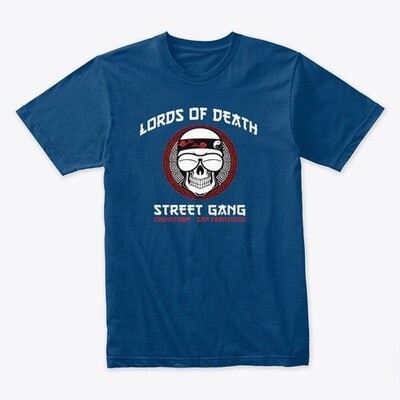 Lords of Death Street Gang (Big Trouble in Little China) Men's Premium T-Shirt [CHOOSE COLOR] [CHOOSE SIZE]