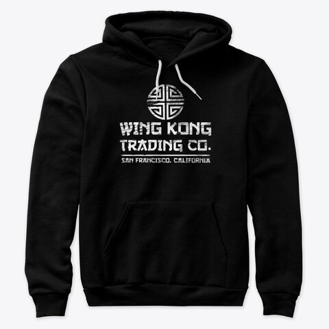 Wing Kong Trading Co (Big Trouble in Little China) Unisex Premium Hoody [CHOOSE COLOR] [CHOOSE SIZE]