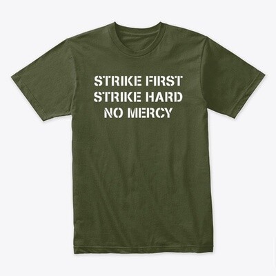 Strike First Strike Hard No Mercy (Cobra Kai / The Karate Kid) Men's Premium T-Shirt [CHOOSE COLOR] [CHOOSE SIZE]