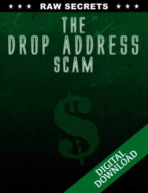 Raw Secrets: The Drop Address Scam [DIGITAL DOWNLOAD]