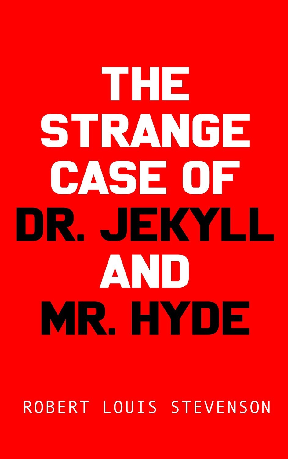 The Strange Case of Dr. Jekyll and Mr. Hyde by Robert Louis Stevenson - Digital Book [INSTANT DIGITAL DOWNLOAD]