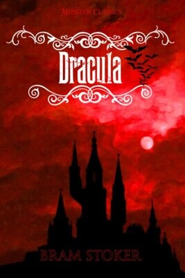 Dracula (Monster Classics) by Bram Stoker [Paperback] Book